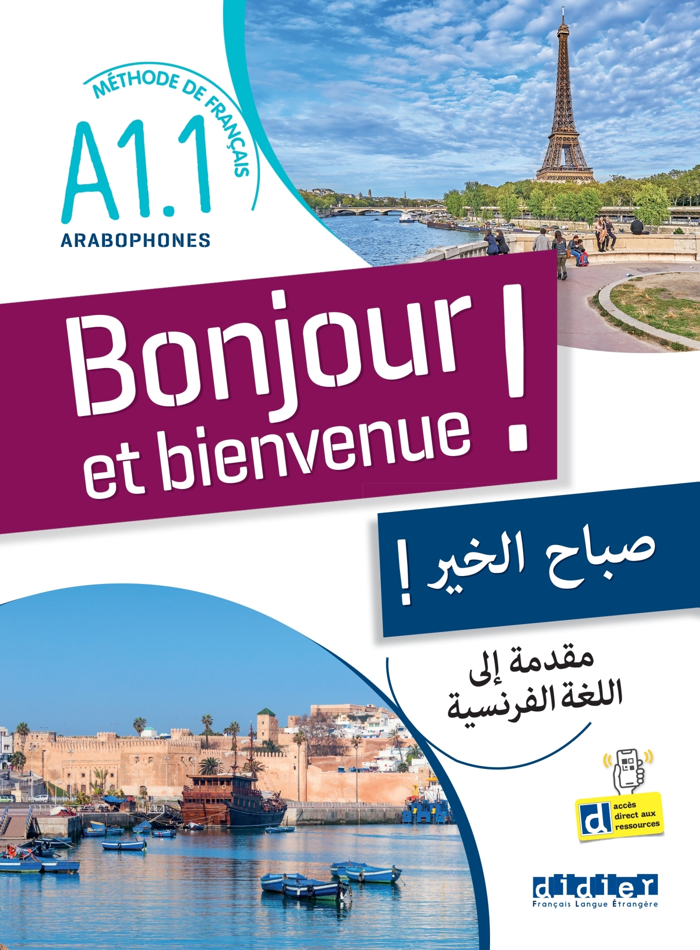 Bonjour et bienvenue A1.1 - pour arabophones - Livre-cahier + didierfle.app - Lucile Bertaux - DIDIER