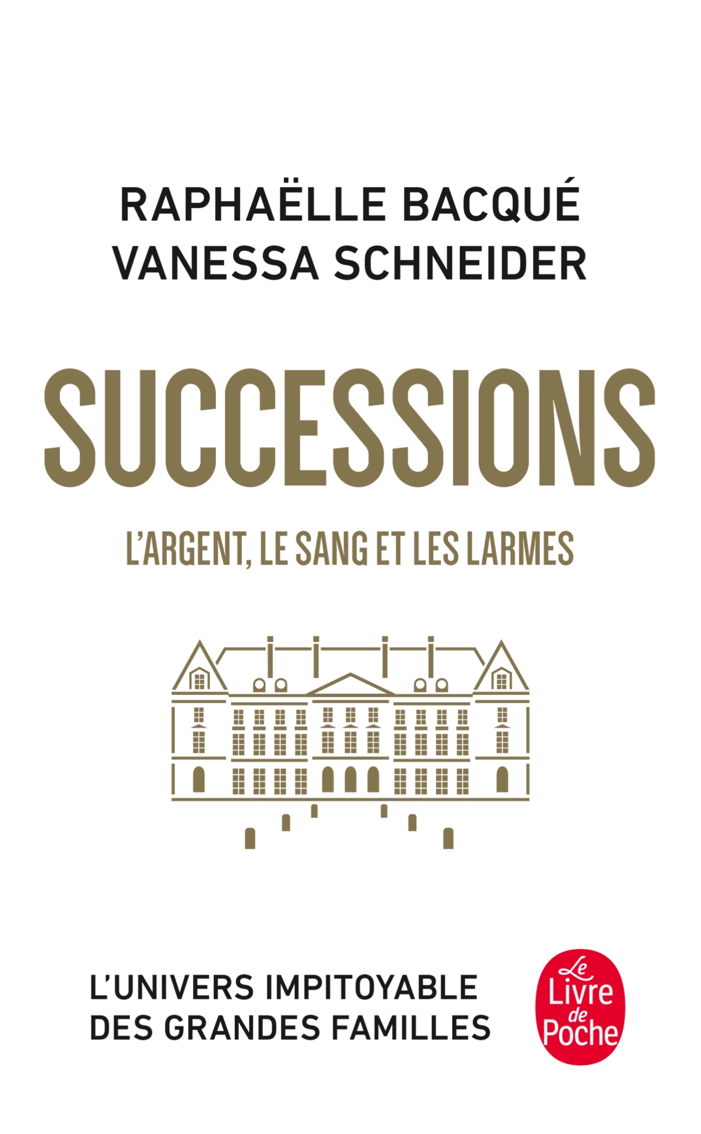 Successions - Raphaëlle Bacqué - LGF