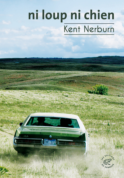 Ni loup ni chien - Kent Nerburn - SONNEUR