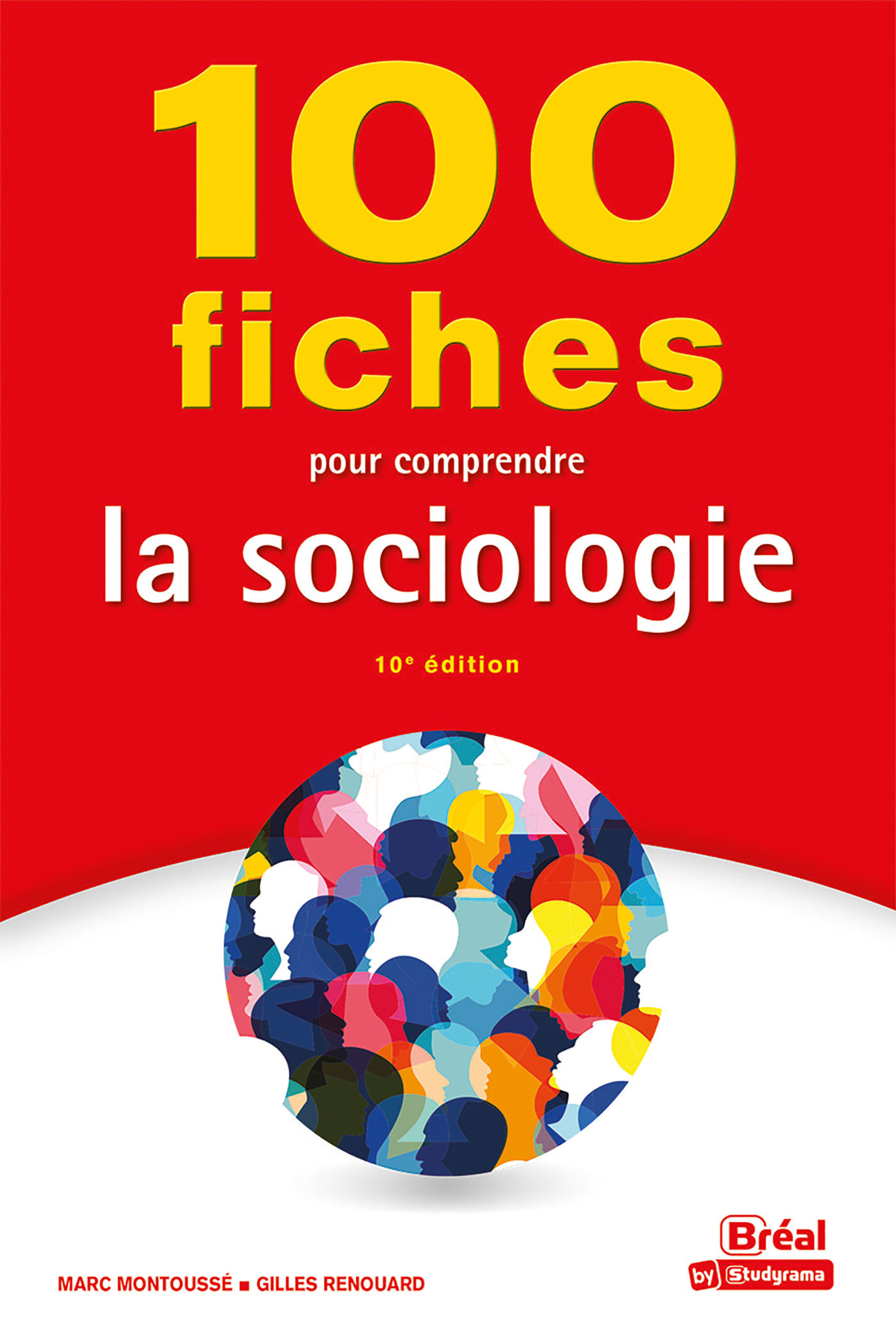 100 fiches pour comprendre la sociologie - Gilles Renouard - BREAL