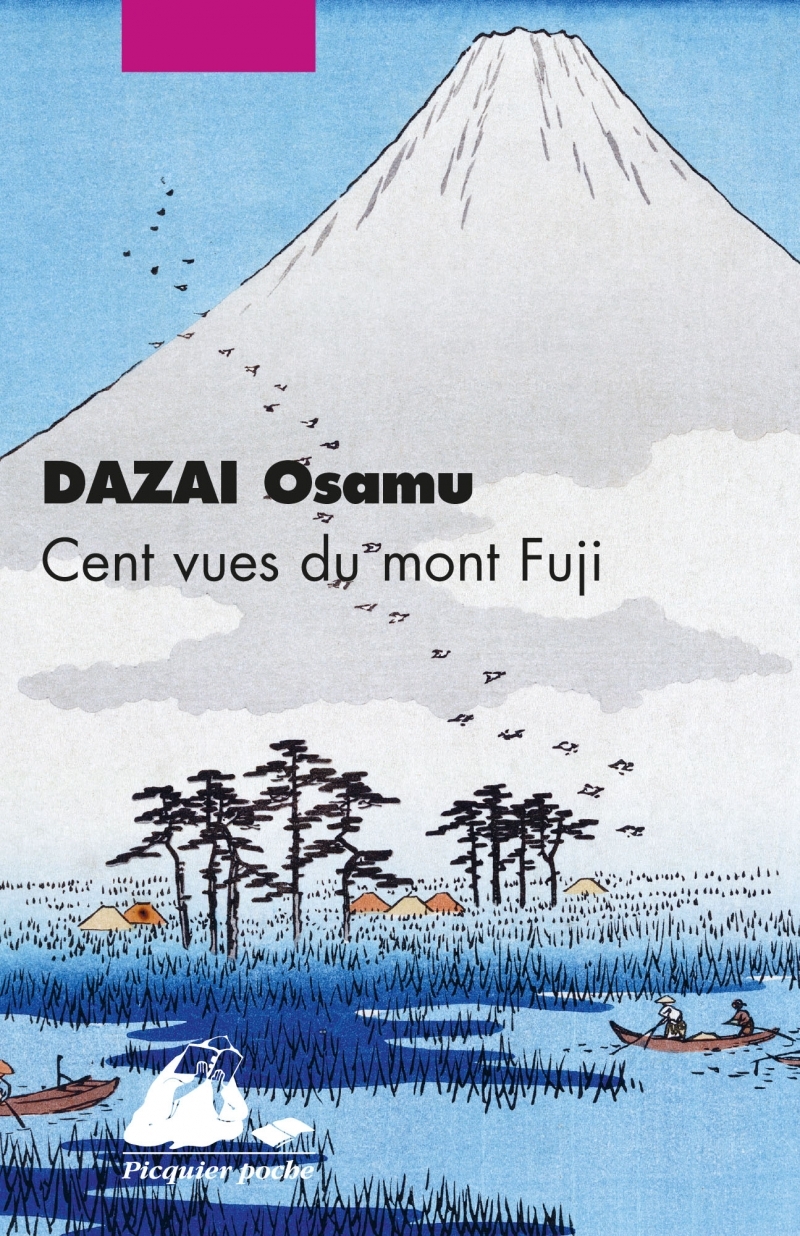 Cent vues du mont Fuji - Osamu Dazaï - PICQUIER