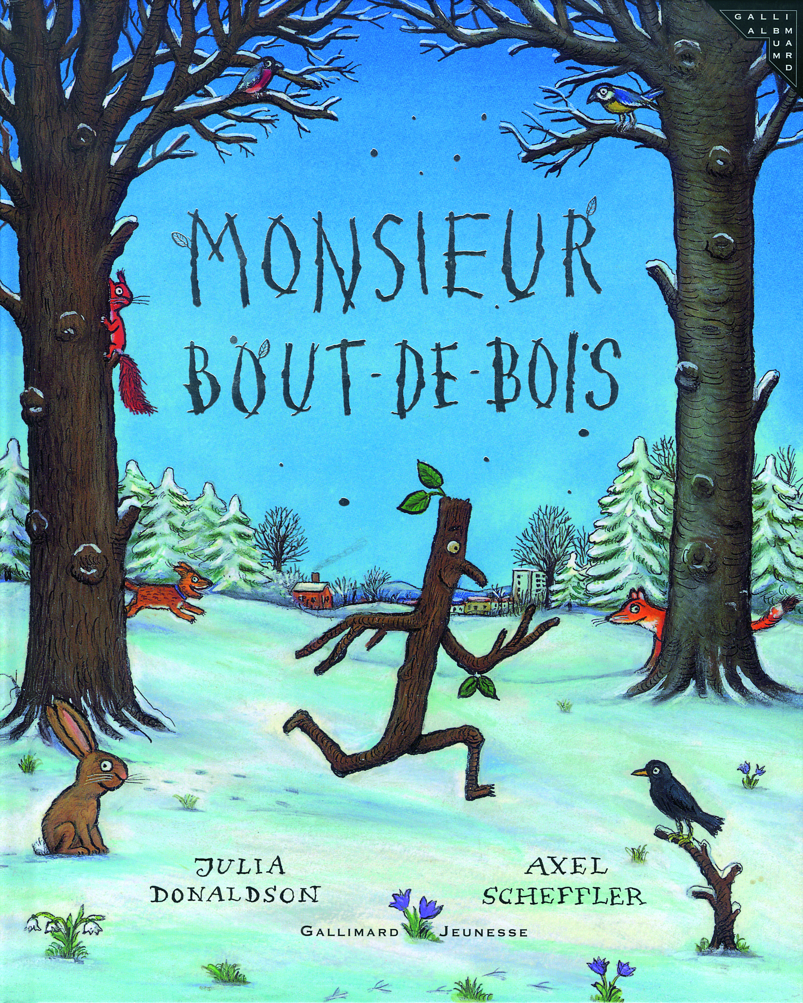 Monsieur Bout-de-Bois - Axel Scheffler - GALLIMARD JEUNE