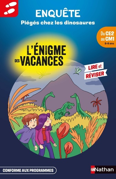 L'énigme des vacances du CE2 au CM1 - Piégés chez les dinosaures - Claudine Aubrun - NATHAN