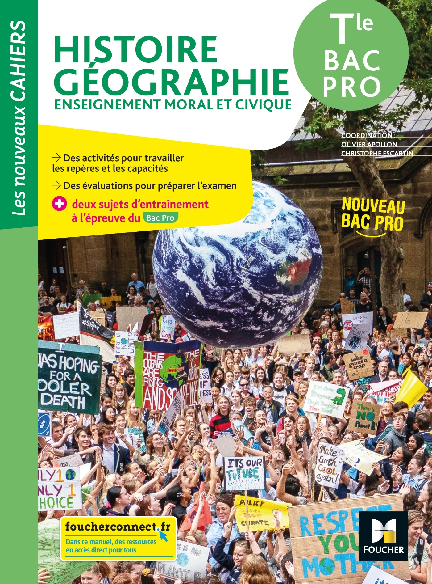 Les nouveaux cahiers - HISTOIRE-GEOGRAPHIE-EMC - Tle Bac Pro - Éd. 2021 - Livre élève - Olivier Apollon - FOUCHER