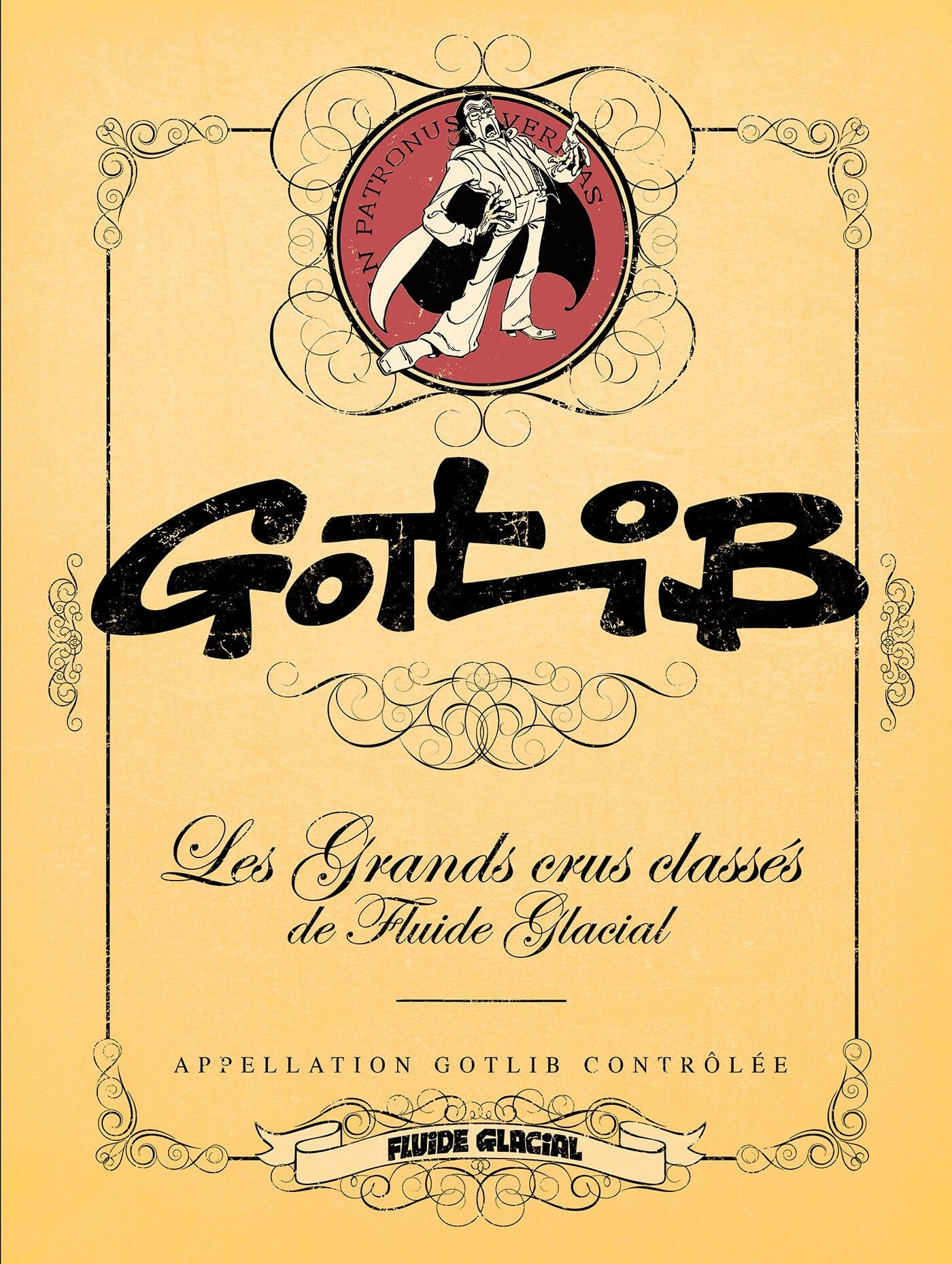 Gotlib - Les Grands Crus classés de Fluide Glacial - tome 04 -  GOTLIB - FLUIDE GLACIAL