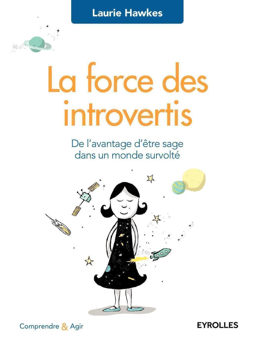 La force des introvertis - Laurie Hawkes - EYROLLES