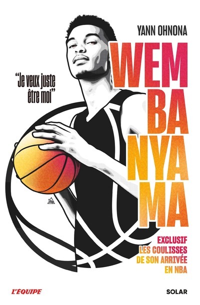 Wembanyama - Exclusif les coulisses de son arrivée en NBA - L'Équipe L'équipe - SOLAR