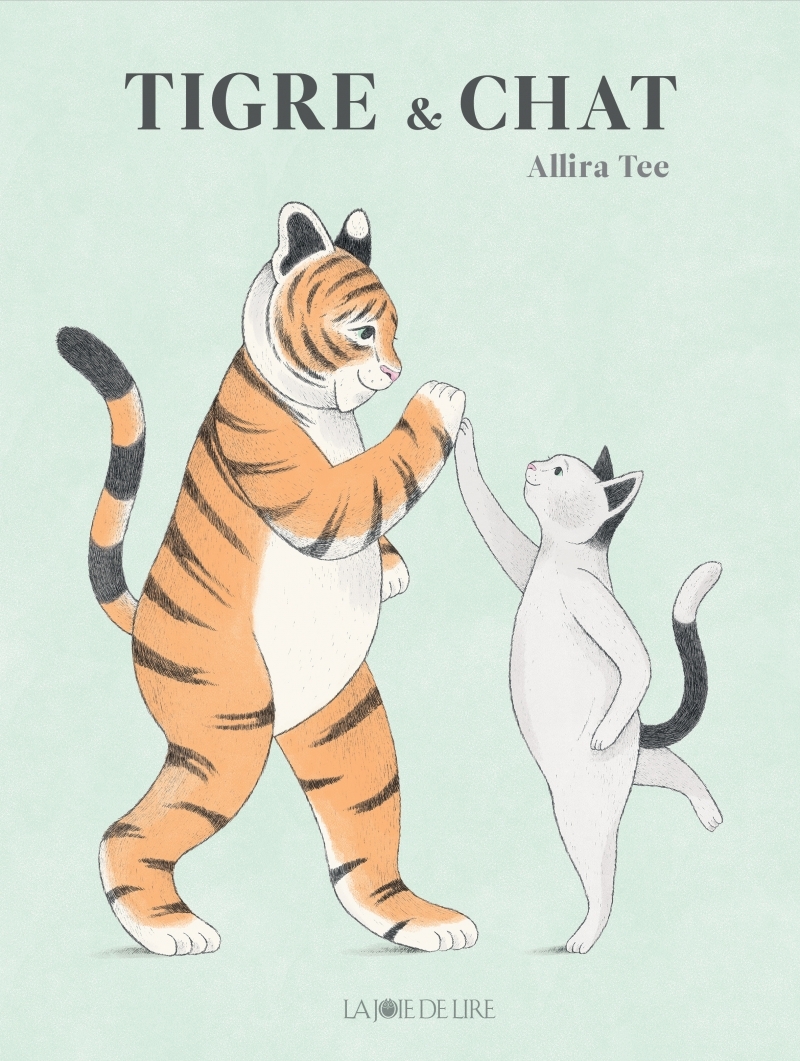 Tigre et chat - Allira TEE - LA JOIE DE LIRE