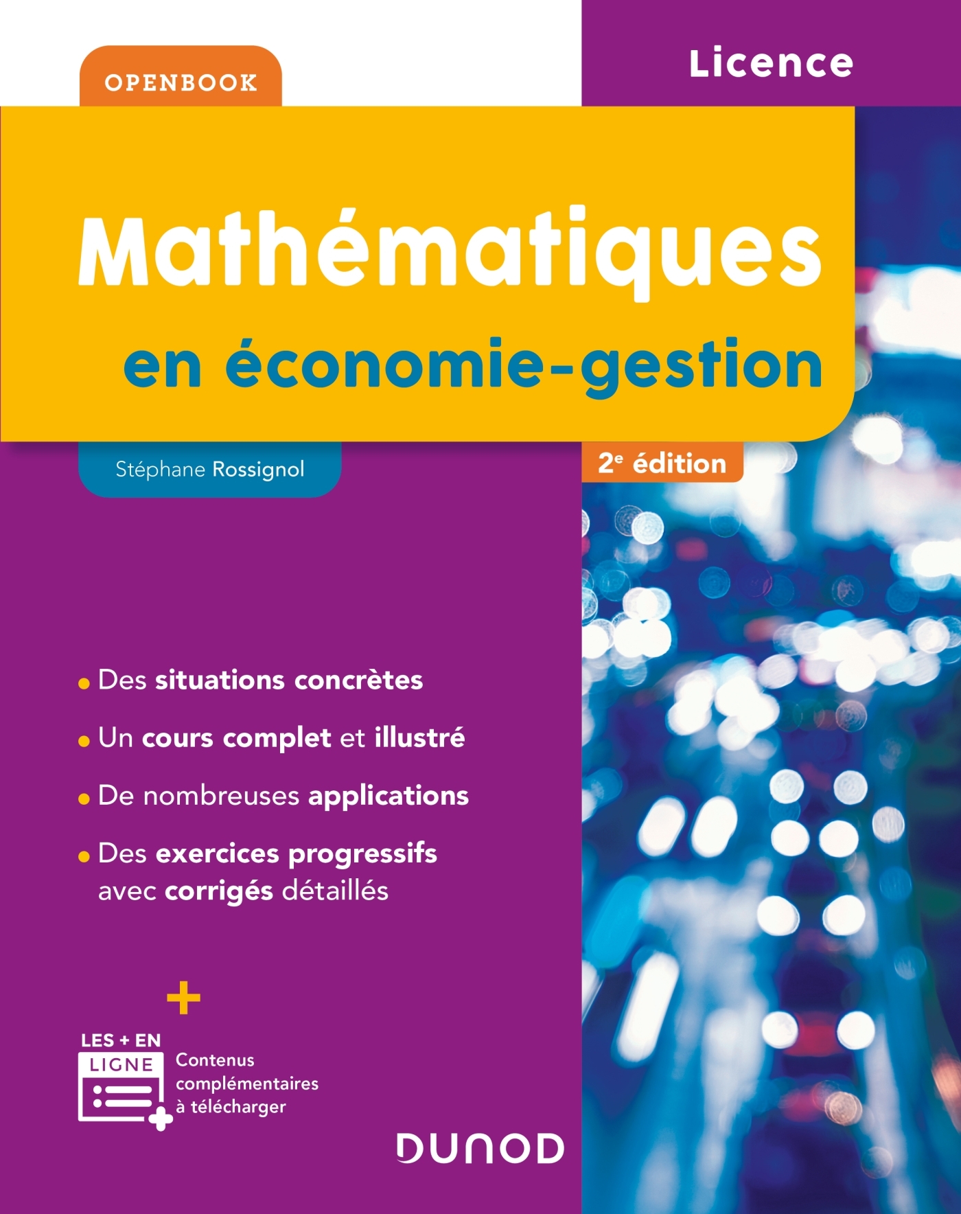 Mathématiques en économie-gestion - 2e éd. - Stéphane Rossignol - DUNOD