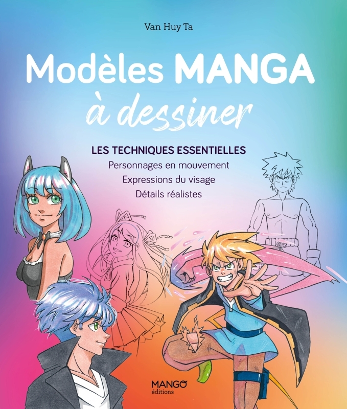 Modèles manga à dessiner - Van Huy Ta - MANGO