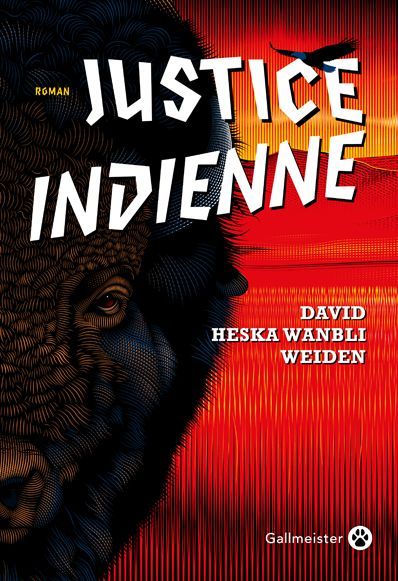 Justice indienne - David Heska Wambli Weiden - GALLMEISTER