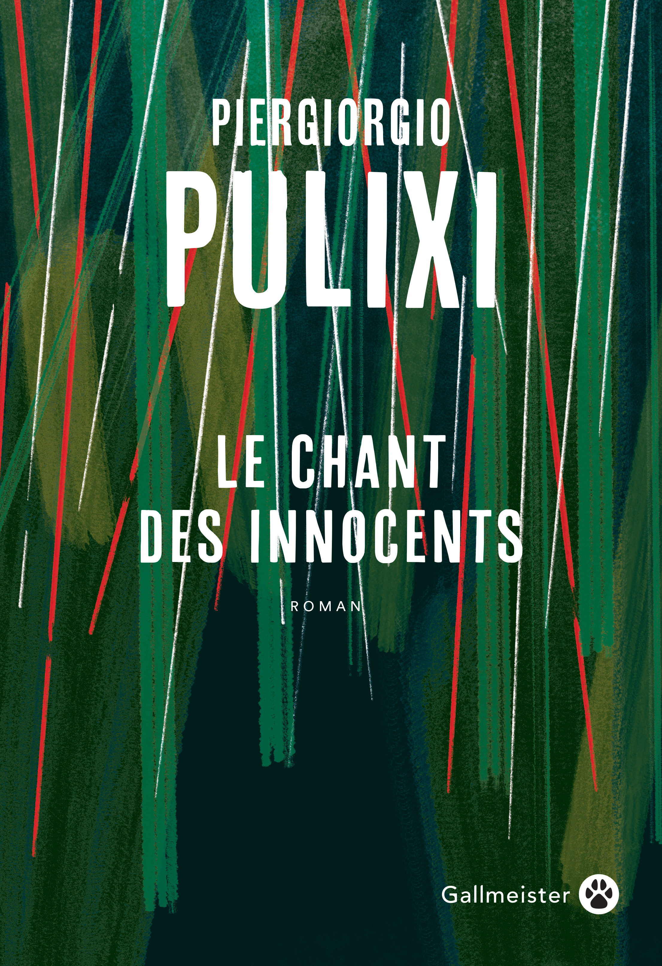 Le chant des innocents - Piergiorgio Pulixi - GALLMEISTER