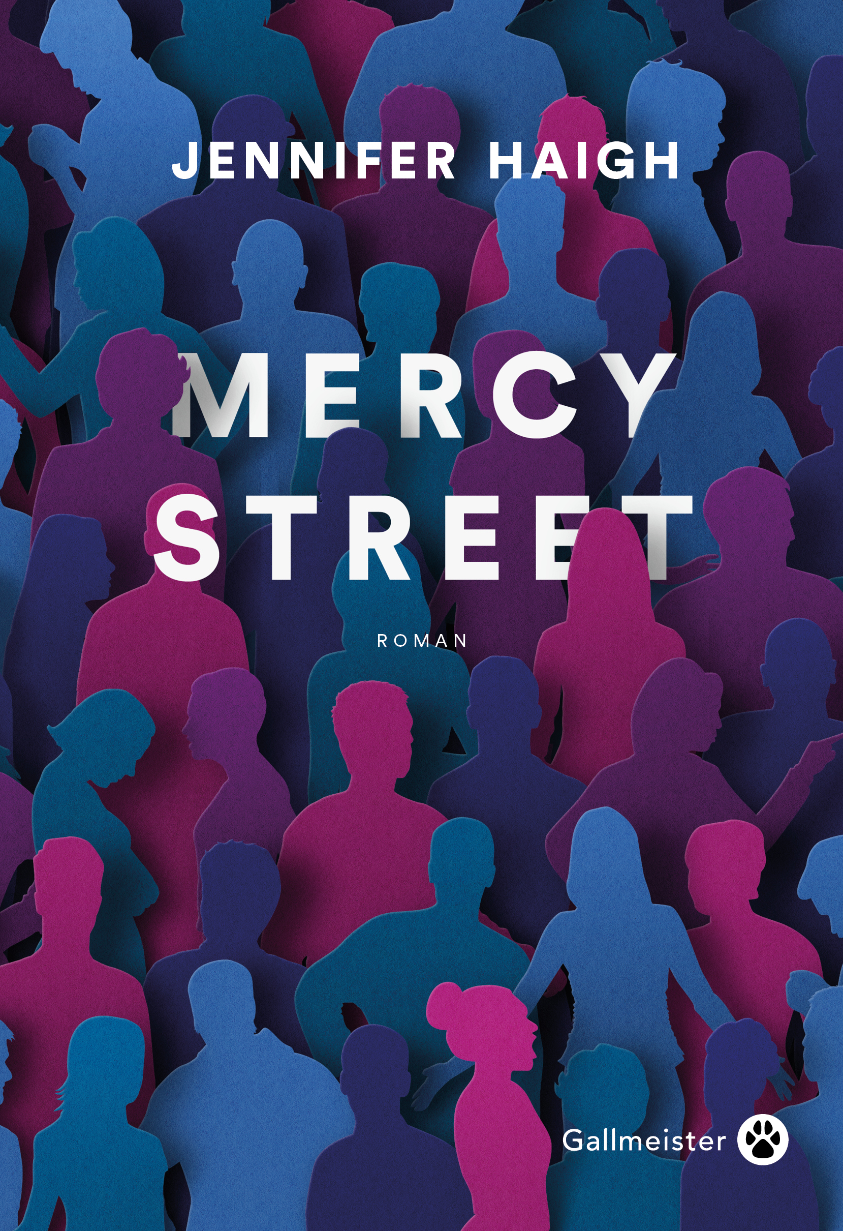 Mercy Street - Jennifer Haigh - GALLMEISTER