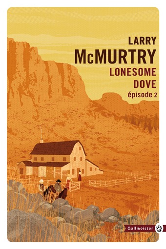 Lonesome Dove II - Larry McMurtry - GALLMEISTER