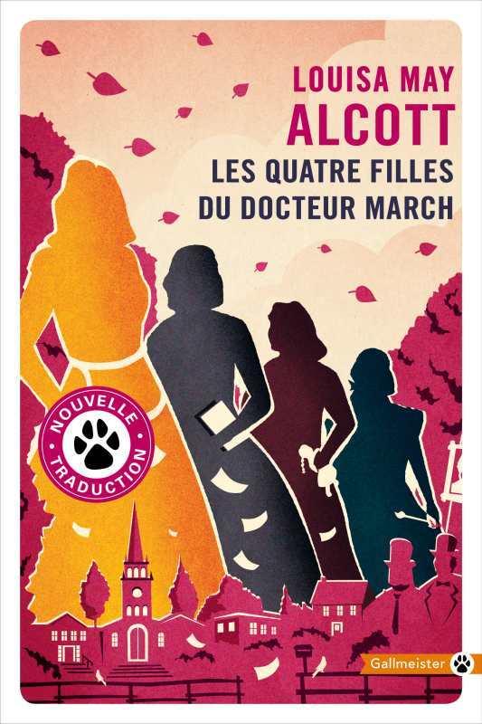 Les quatre filles du docteur March - Louisa May Alcott - GALLMEISTER