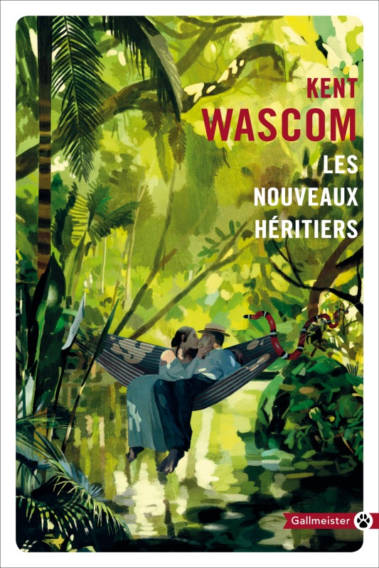 Les nouveaux héritiers - Kent Wascom - GALLMEISTER