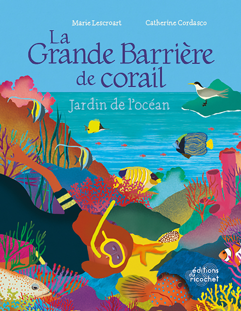 LA GRANDE BARRIERE DE CORAIL - Marie Lescroart - RICOCHET