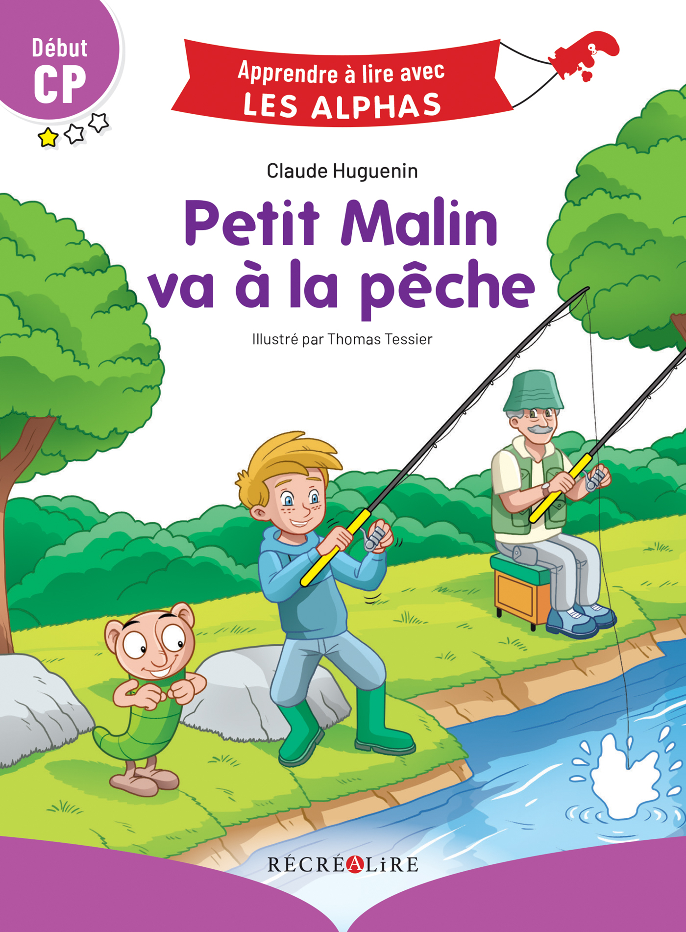 Petit Malin va à la pêche Début CP - Claude Huguenin - RECREALIRE