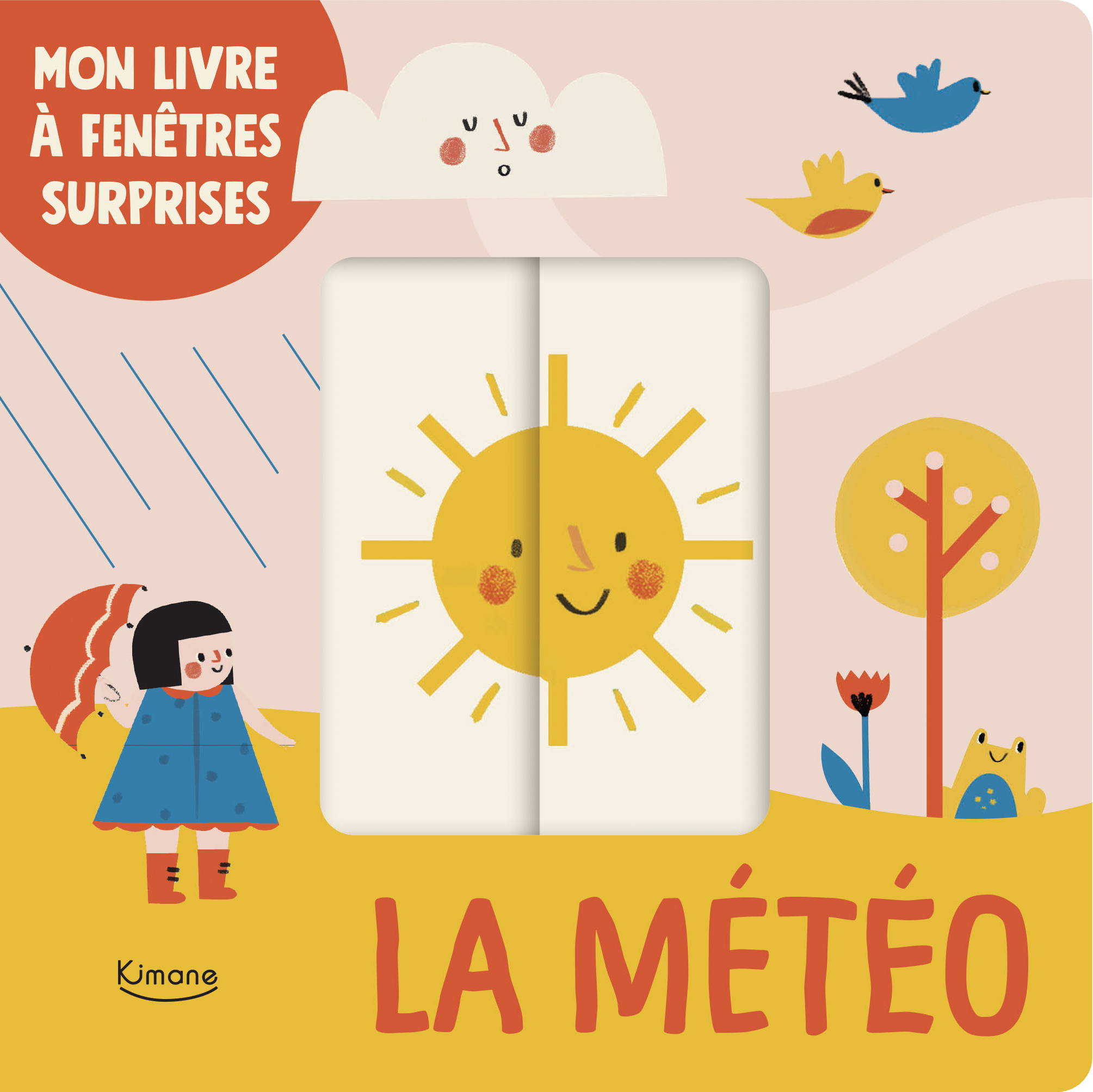 LA MÉTÉO (COLL. MON LIVRE À FENÊTRES SURPRISES) - Libby Burns - KIMANE