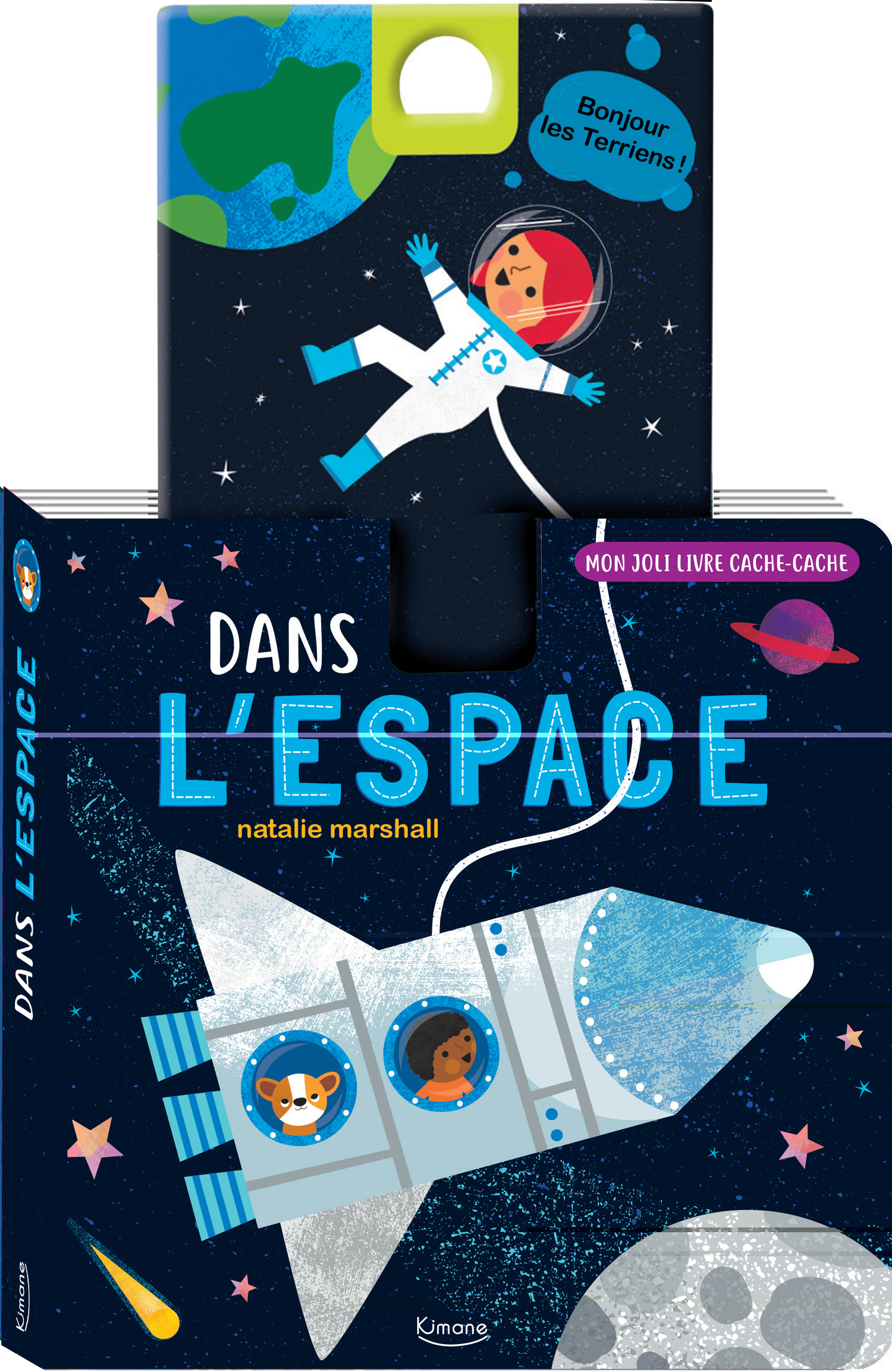 MON JOLI LIVRE CACHE-CACHE - DANS L'ESPACE - Natalie Marshall - KIMANE