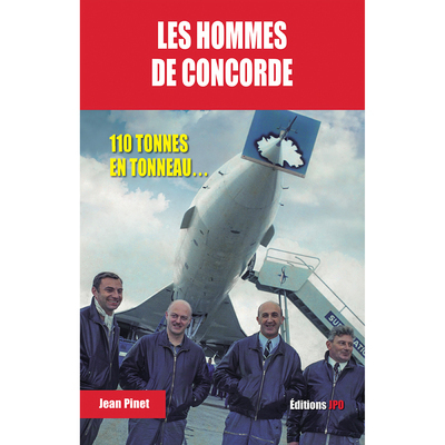 Les hommes de Concorde - Jean Pinet - JPO