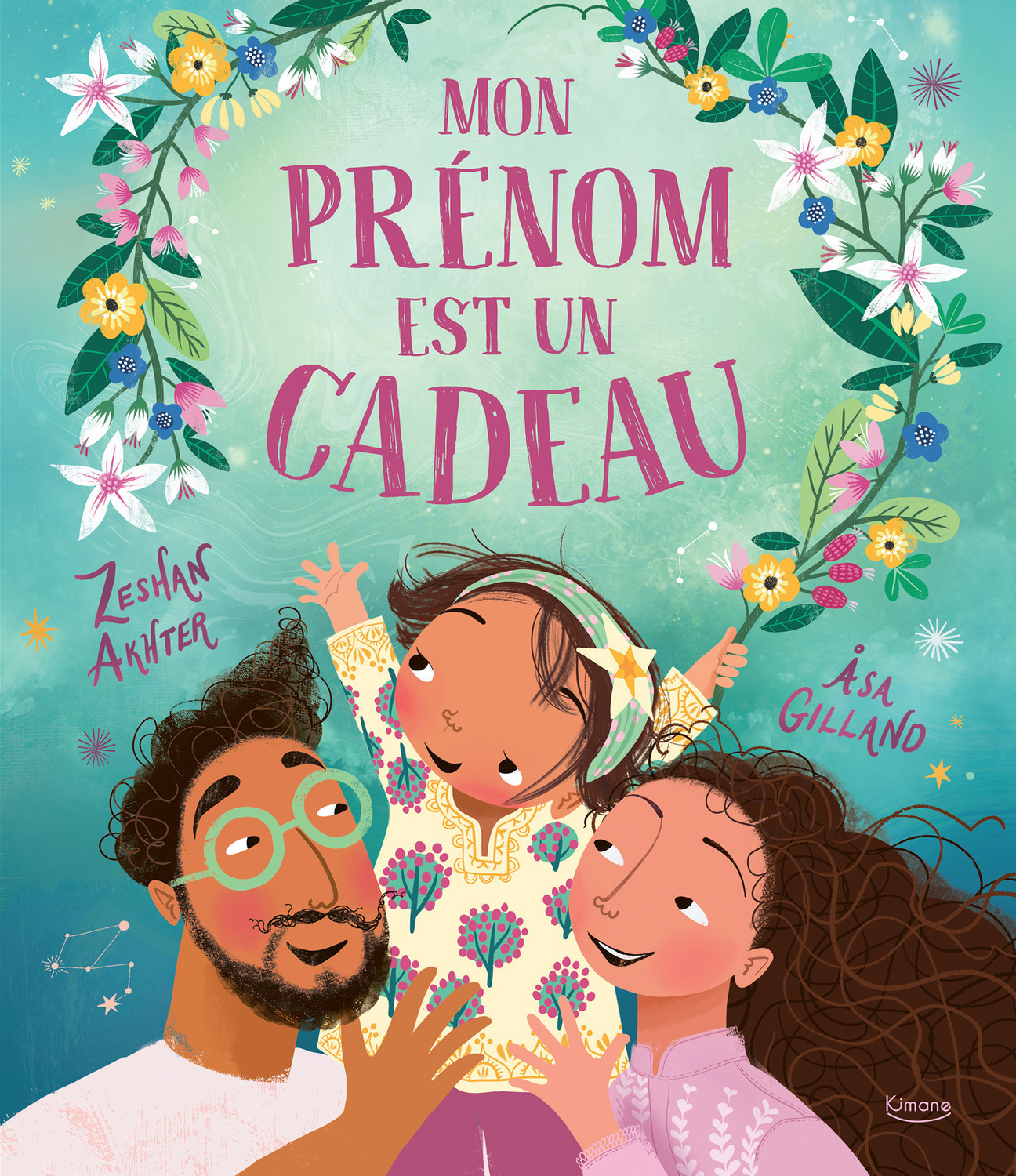 MON PRÉNOM EST UN CADEAU - Zeshan AKHTER - KIMANE