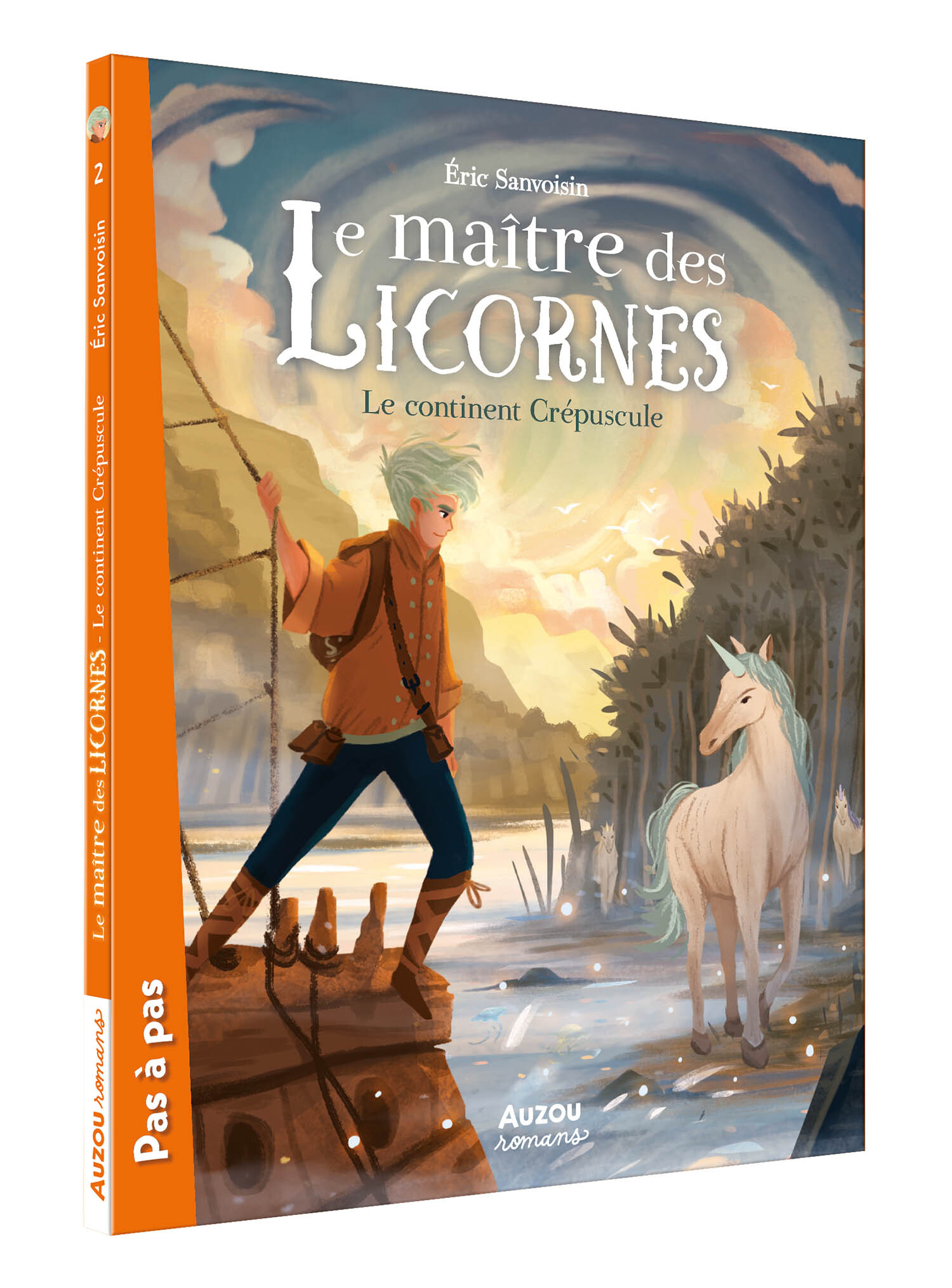 LE MAÎTRE DES LICORNES - TOME 2 - LE CONTINENT CRÉPUSCULE - Éric Sanvoisin - AUZOU