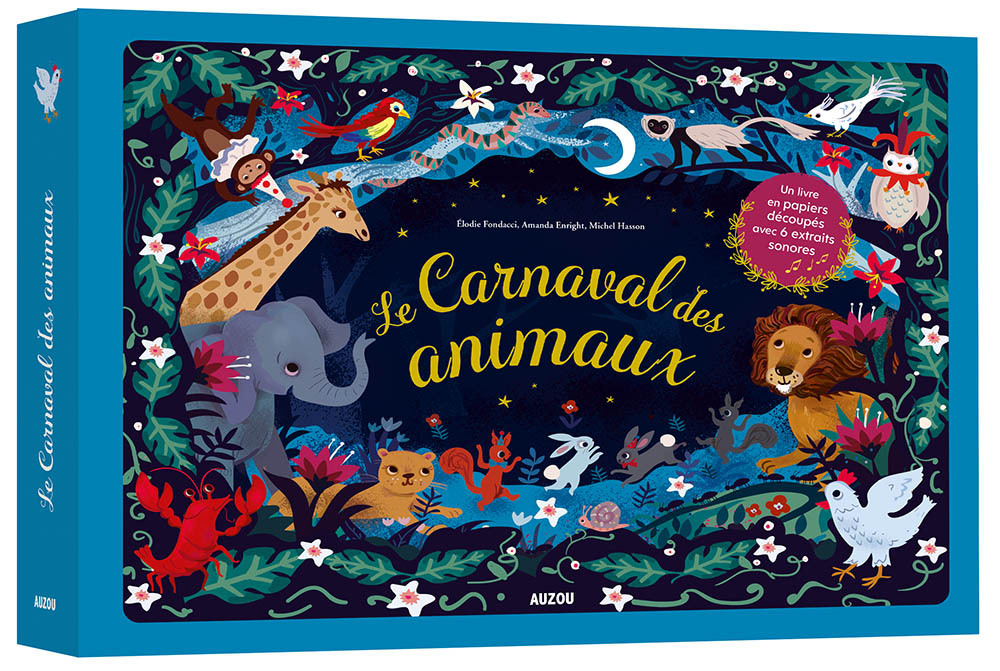 PAPIERS DÉCOUPÉS SONORES - LE CARNAVAL DES ANIMAUX - Elodie Fondacci - AUZOU