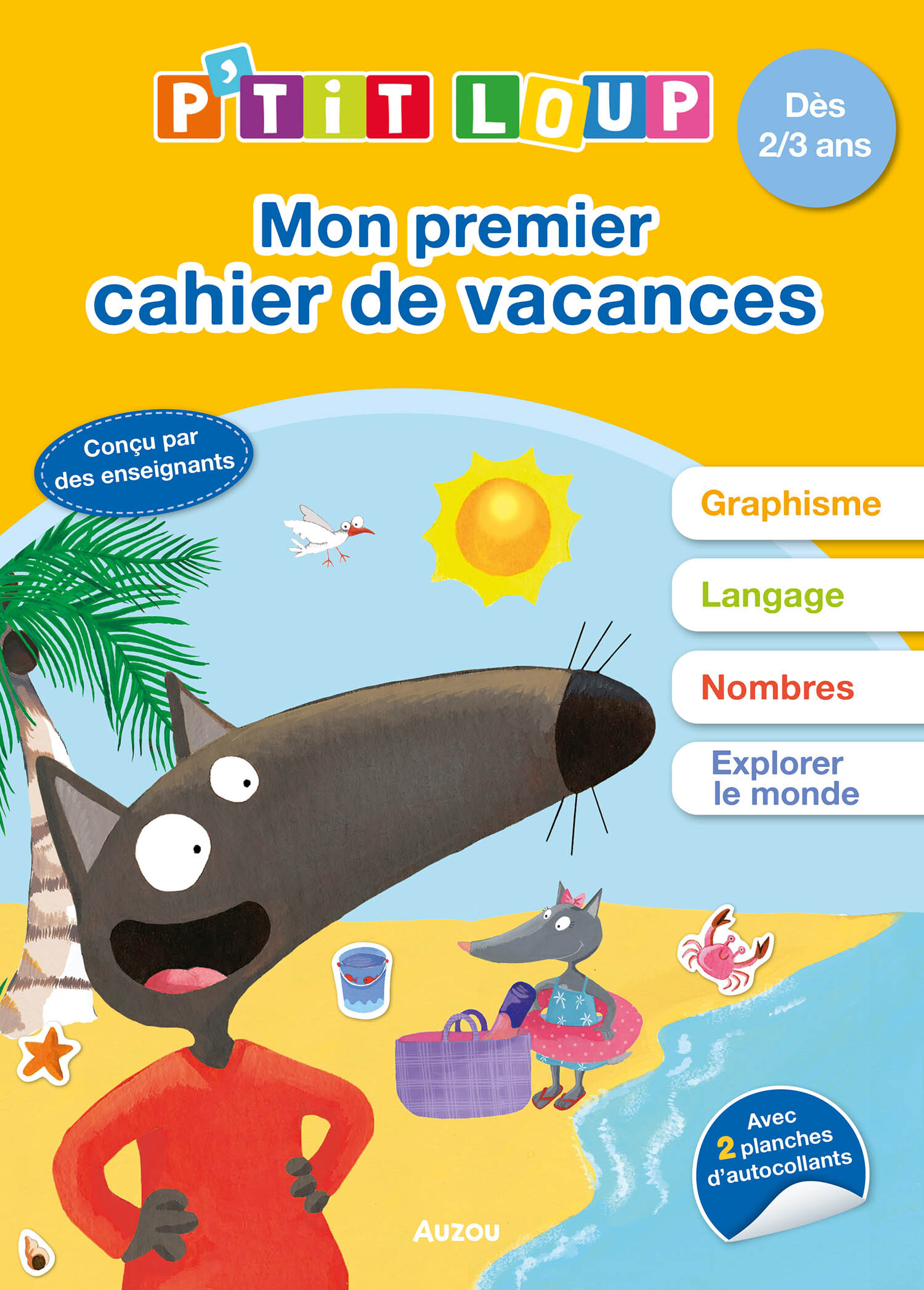 P'TIT LOUP - MON PREMIER CAHIER DE VACANCES - 2022 - Orianne Lallemand - AUZOU