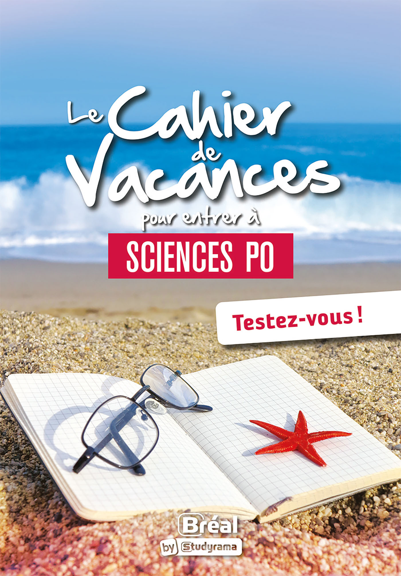 Le cahier de vacances pour entrer à Sciences Po - Eric Keslassy - BREAL