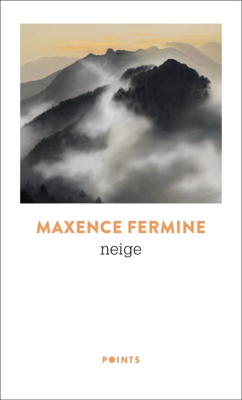 Neige - Maxence Fermine - POINTS