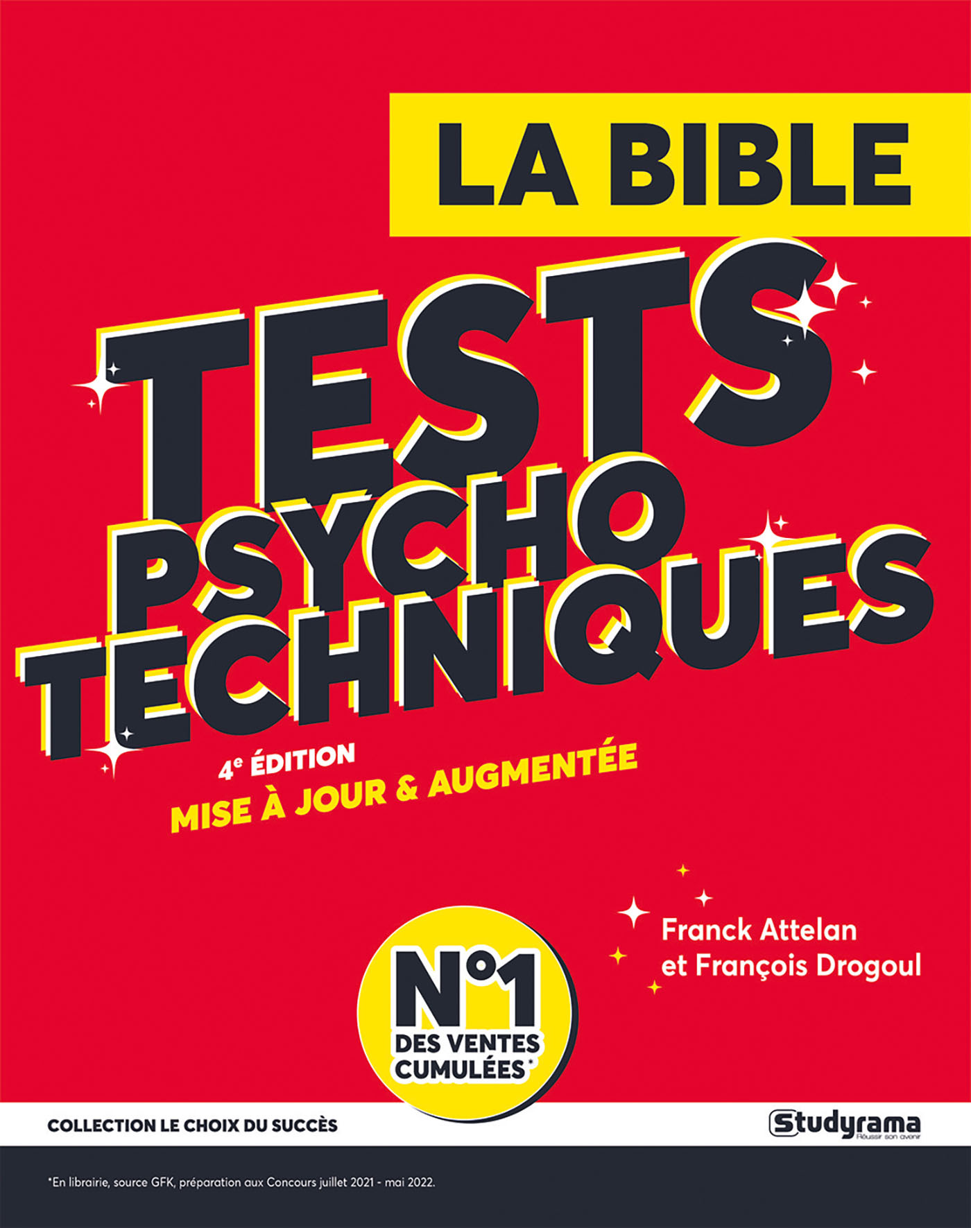 La bible : Tests psychotechniques - Franck Attelan - STUDYRAMA