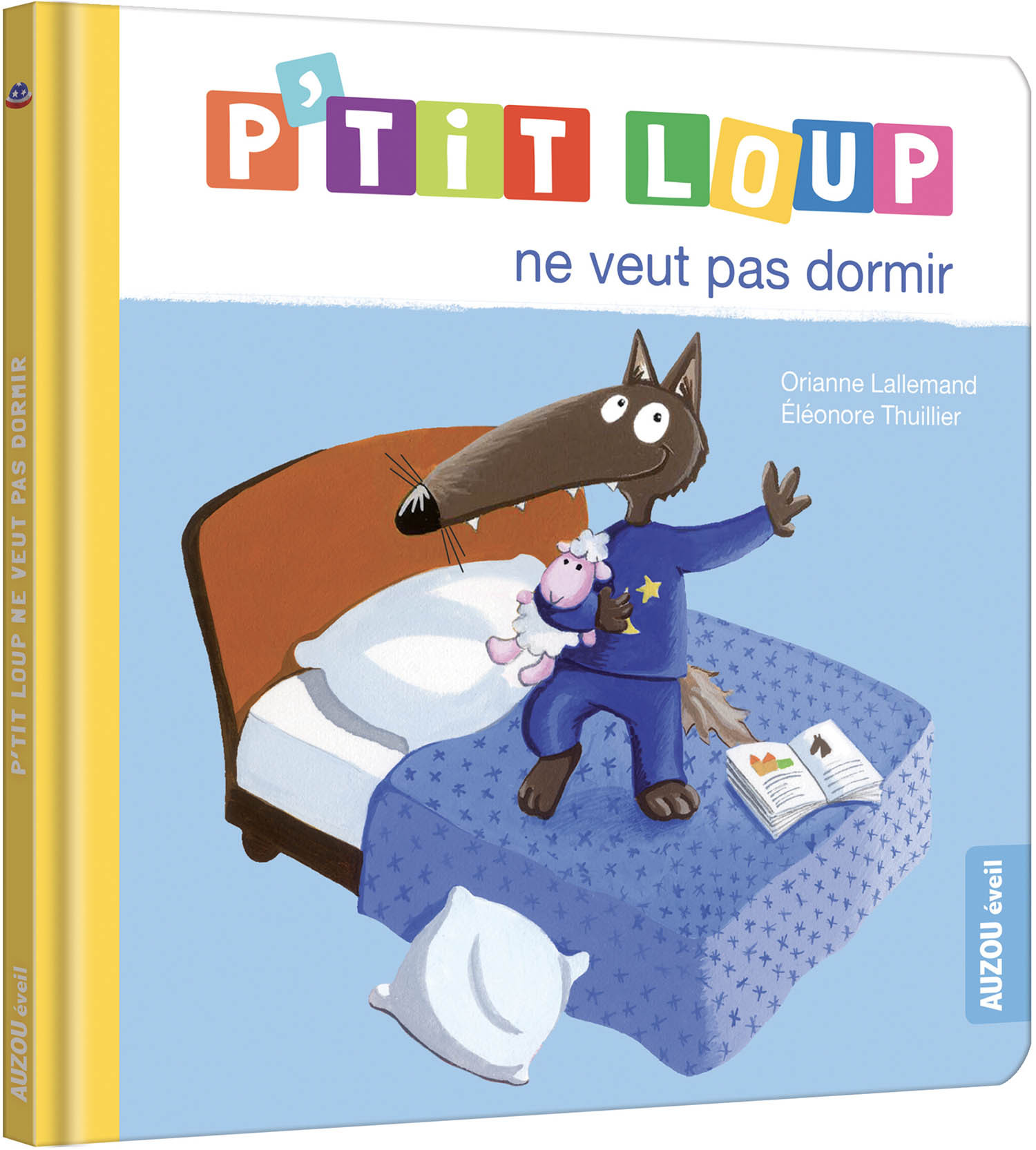 P'TIT LOUP NE VEUT PAS DORMIR - Orianne Lallemand - AUZOU