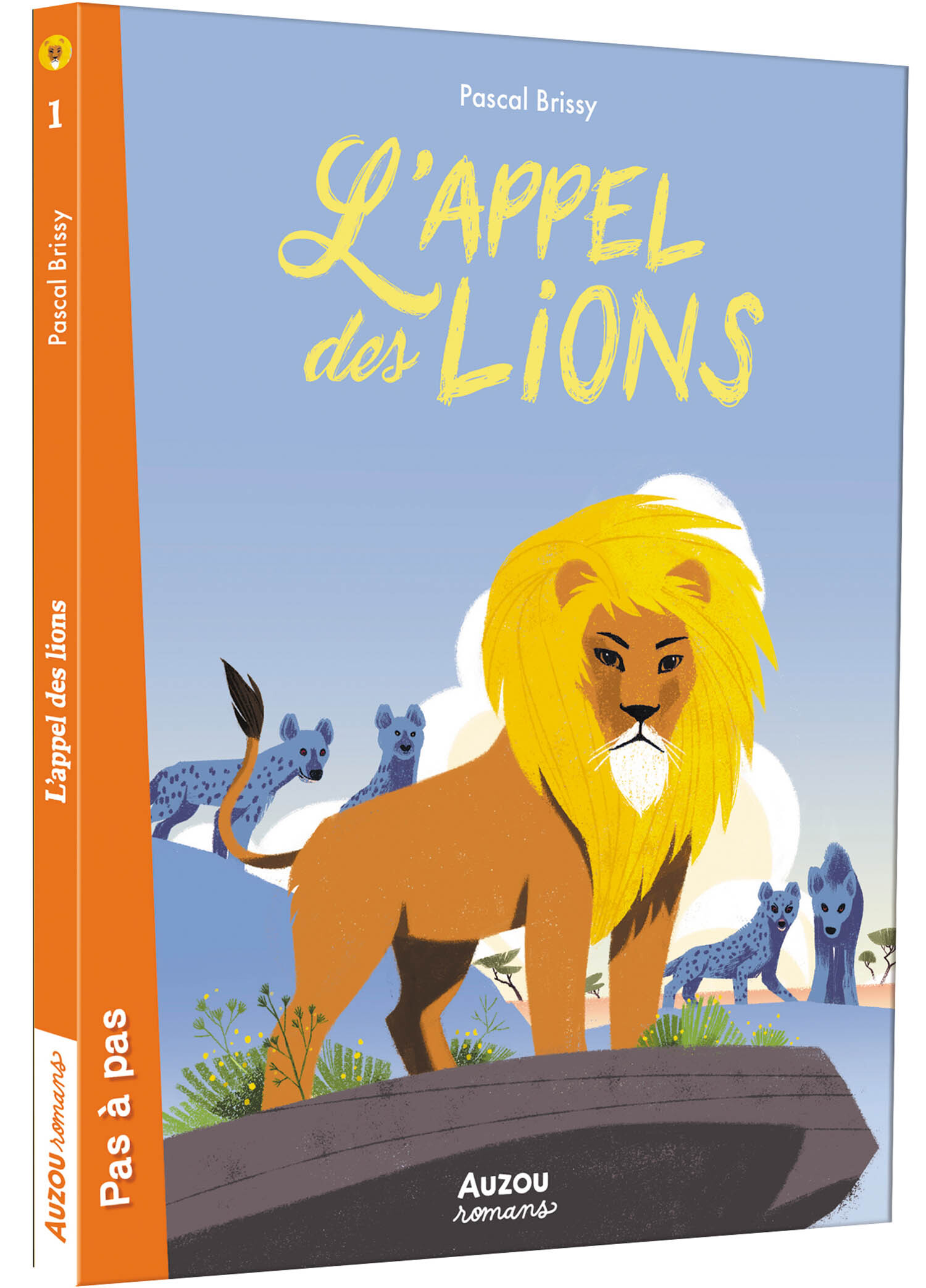 L'APPEL DES LIONS - Pascal Brissy - AUZOU