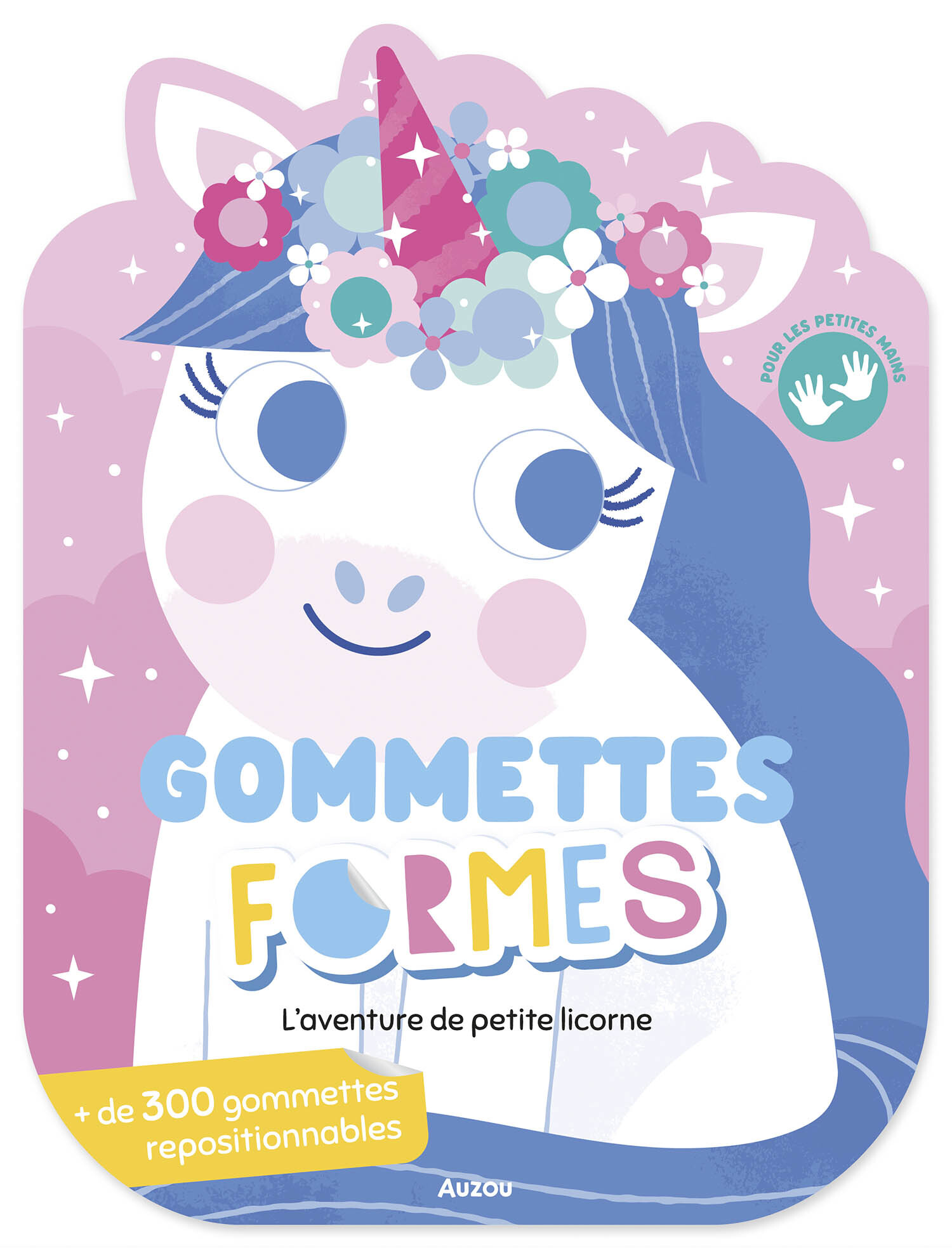 GOMMETTES FORMES - L'AVENTURE DE PETITE LICORNE - Kim FARIA - AUZOU