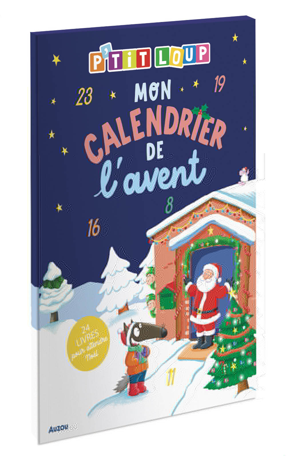 P'TIT LOUP - MON CALENDRIER DE L'AVENT - Orianne Lallemand - AUZOU