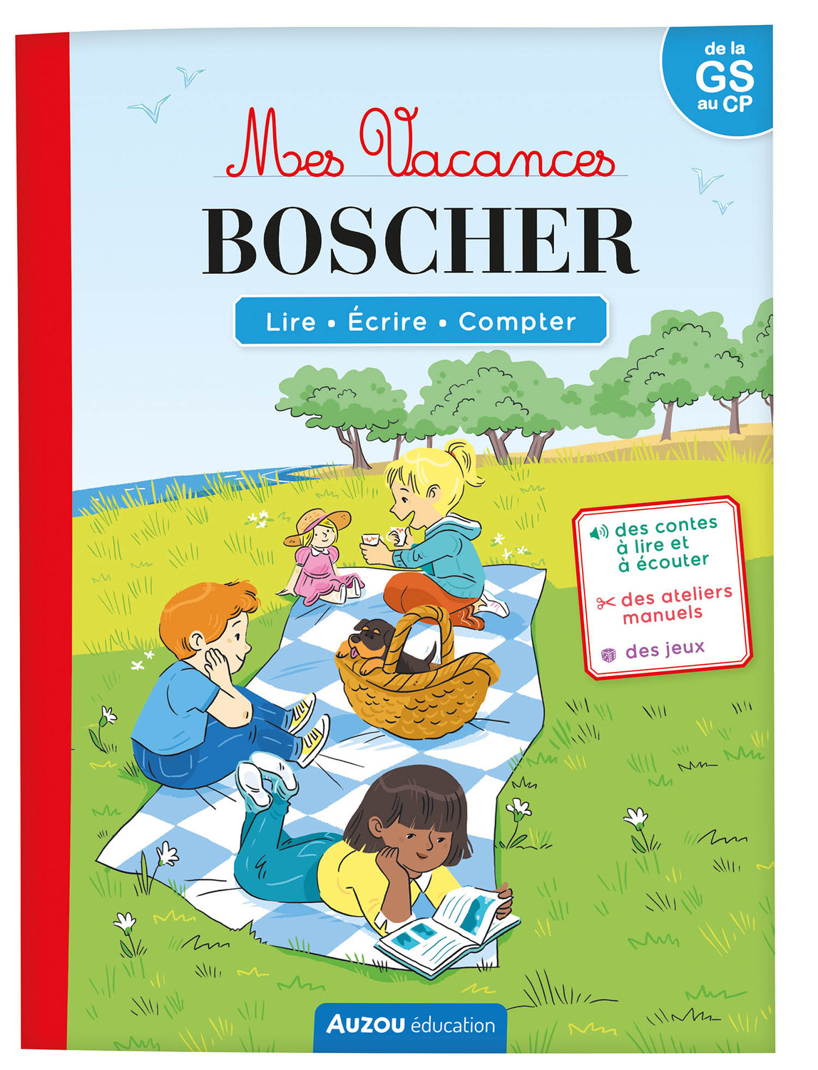 MES VACANCES BOSCHER - DE LA GS AU CP - CAHIER DE VACANCES 2025 - Auriane COLLARD - AUZOU