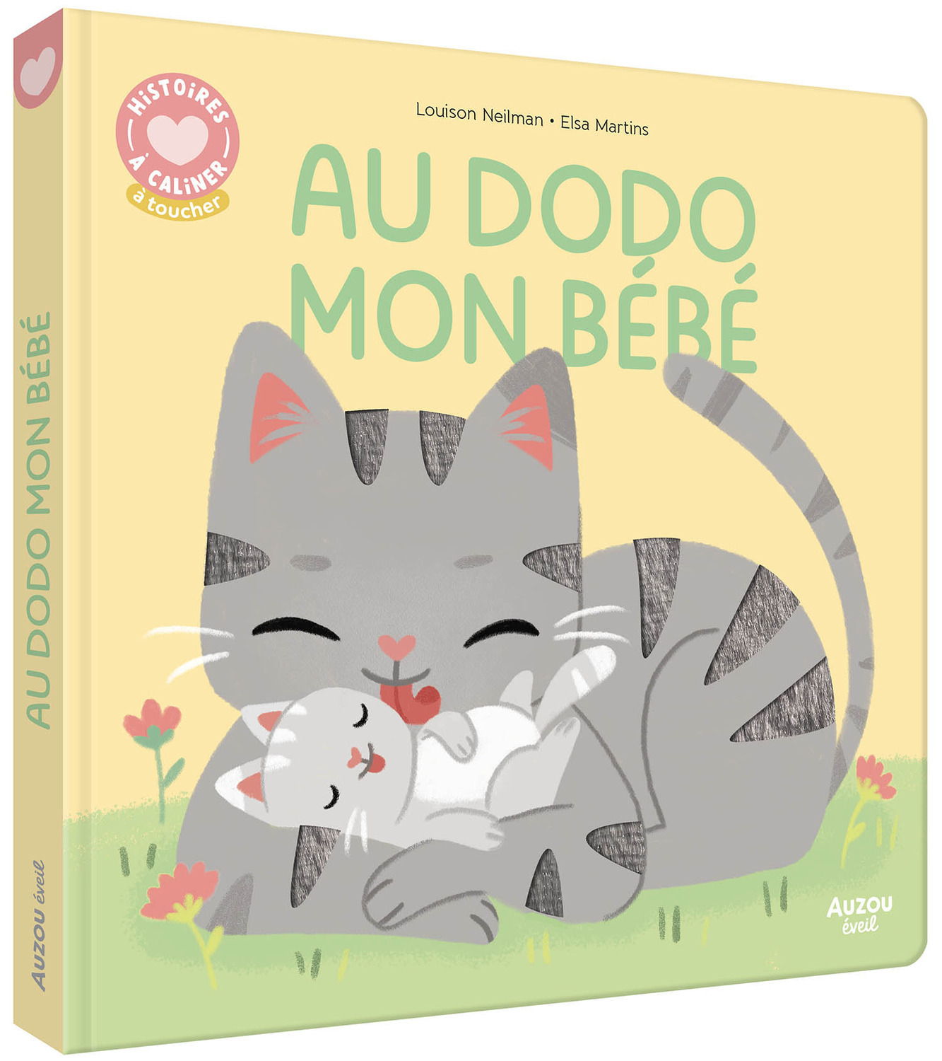 HISTOIRES À CÂLINER - AU DODO MON BÉBÉ -  Louison NIELMAN - AUZOU