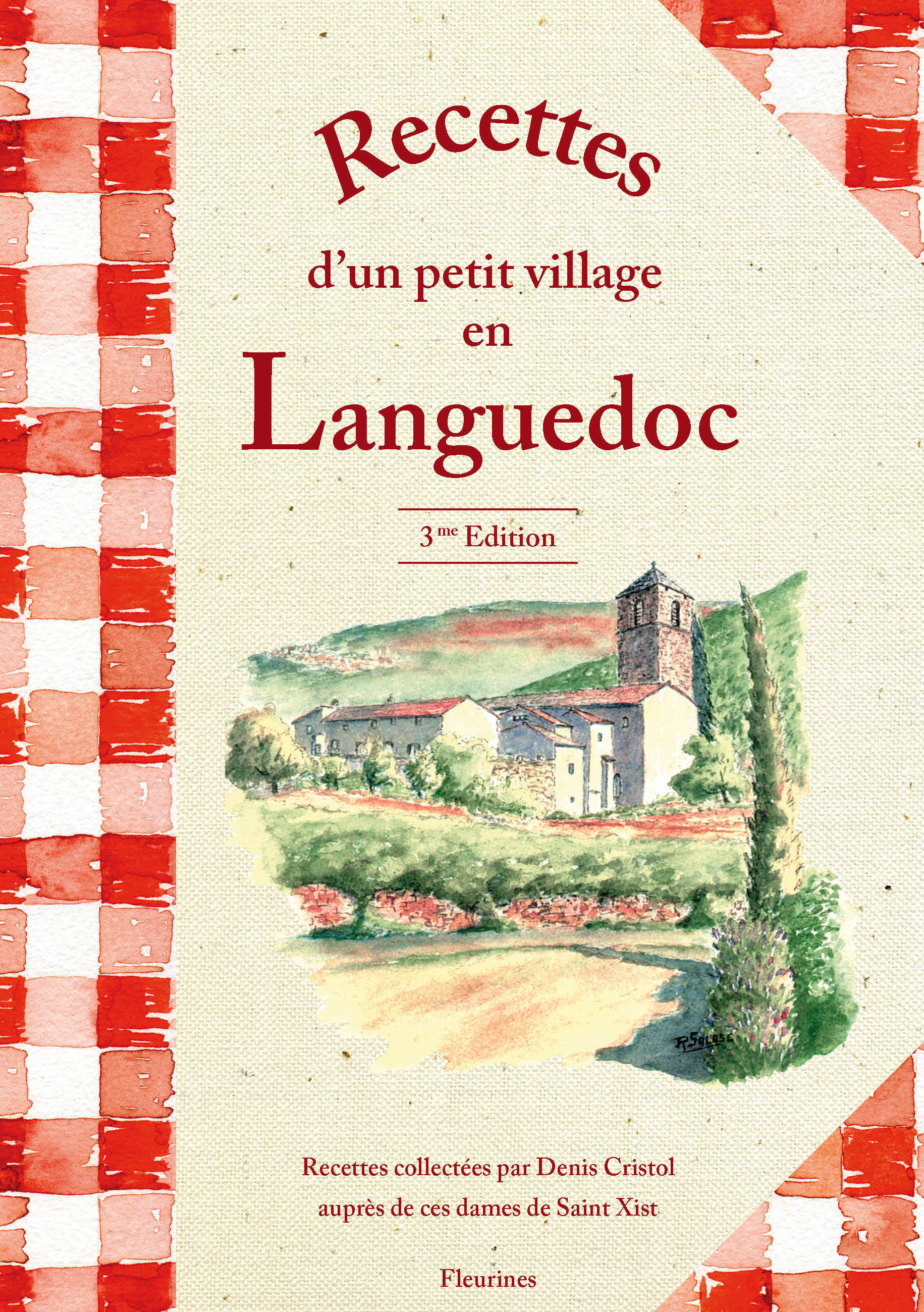 Recettes d'un petit village en Languedoc - Denis Cristol - FLEURINES