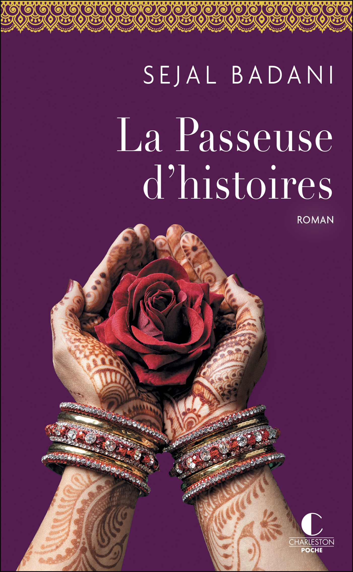 La Passeuse d'histoires - Sejal Badani - CHARLESTON