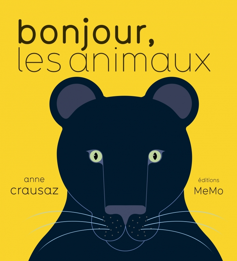 BONJOUR, LES ANIMAUX - Anne CRAUSAZ - MEMO