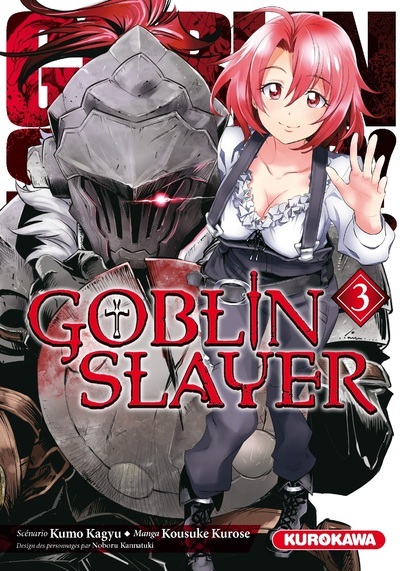 Goblin Slayer - tome 3 - Kumo Kagyu - KUROKAWA