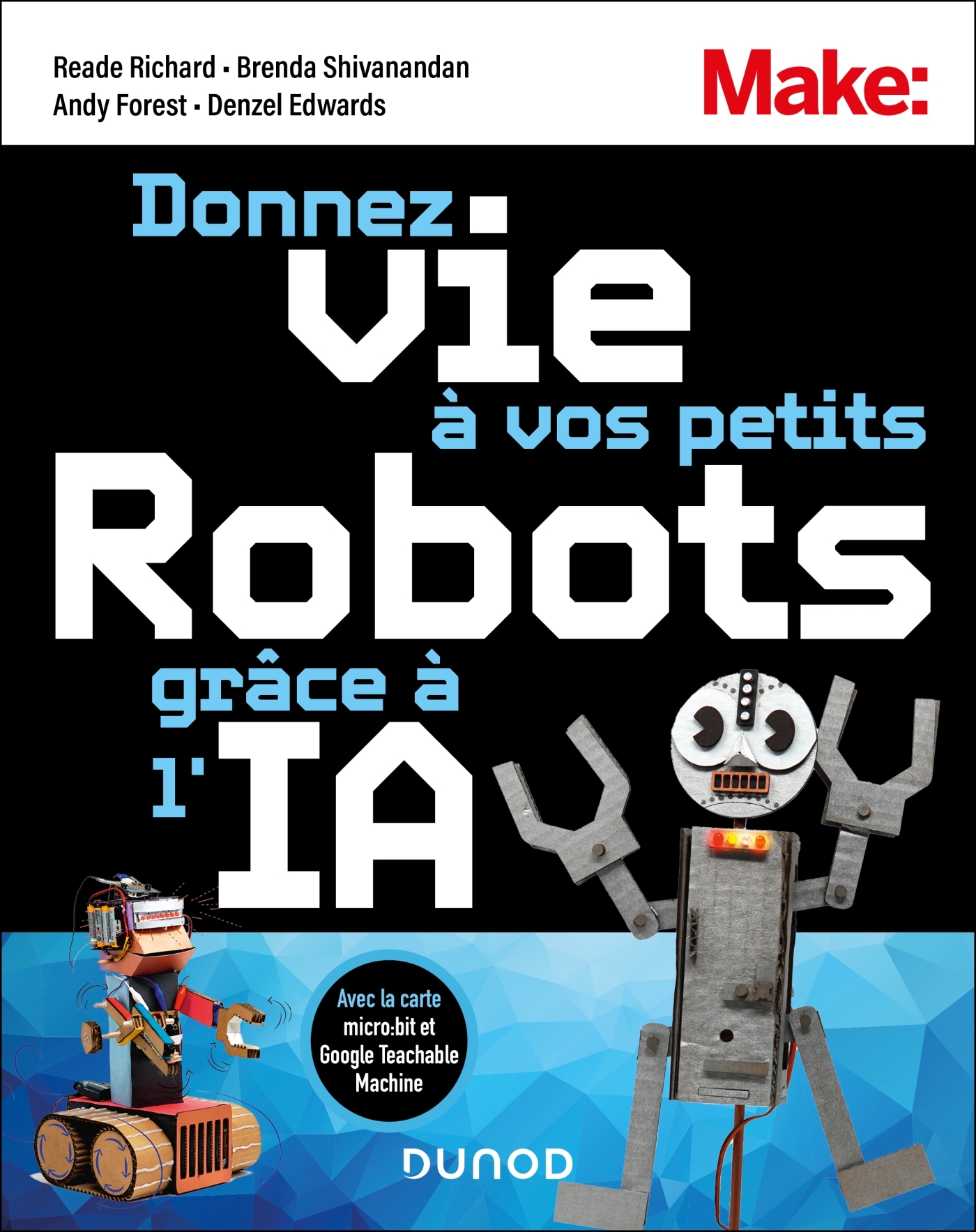 Donnez vie à vos petits robots grâce à l'IA - Reade Richard - DUNOD