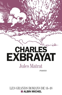 Jules Matrat - Charles Exbrayat - ALBIN MICHEL