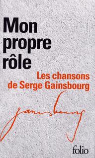 Mon propre rôle, I, II - Serge Gainsbourg - FOLIO