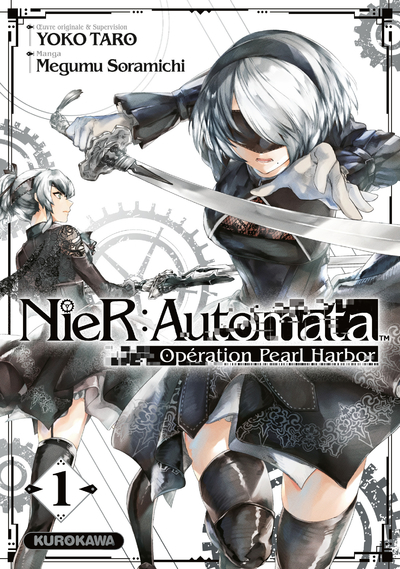 NieR:Automata Opération Pearl Harbor - Tome 1 - Yoko Taro - KUROKAWA