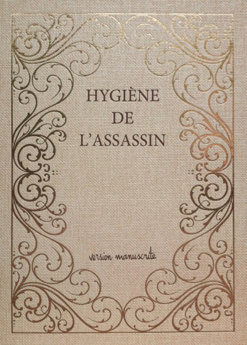 Hygiène de l'assassin (MANUSCRIT) - Amélie Nothomb - SAINTS PERES