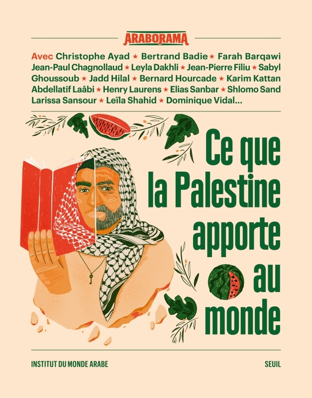 Ce que la Palestine apporte au monde -  Collectif - SEUIL