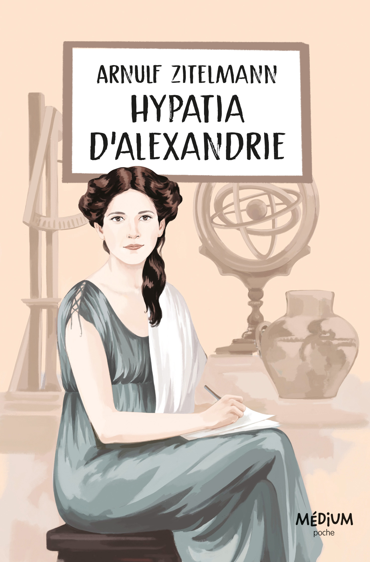 Hypatia d'Alexandrie - Arnulf Zitelmann - EDL