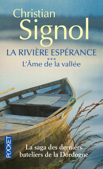 La rivière espérance - tome 3 L'âme de la vallée - Christian Signol - POCKET